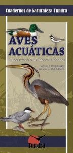 Aves acuáticas. Introducción a las especies ibéricas